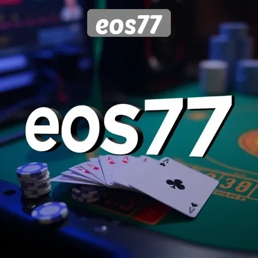 Kelebihan Menggunakan eos77 untuk Permainan Online Terbaru
